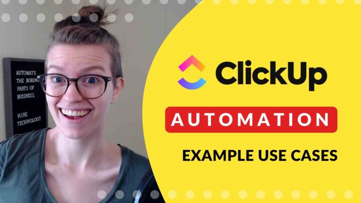 Use Cases for ClickUp Automation (Beta) | April 2020 Example Business Cases