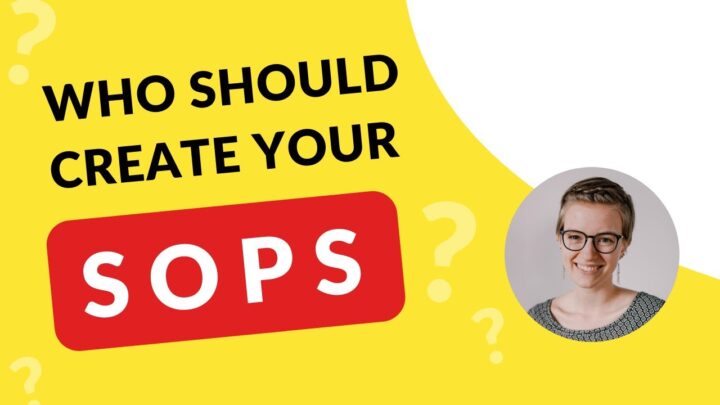 Who should create SOPs?