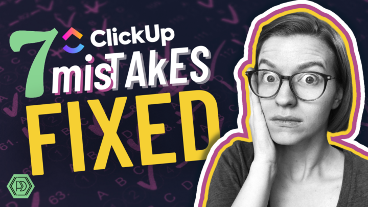 7 ClickUp Setup Mistakes + HOW TO FIX THEM | How to use ClickUp Hierarchy, Views, & more
