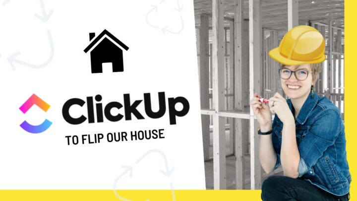 Using ClickUp to manage a DIY Home Renovation