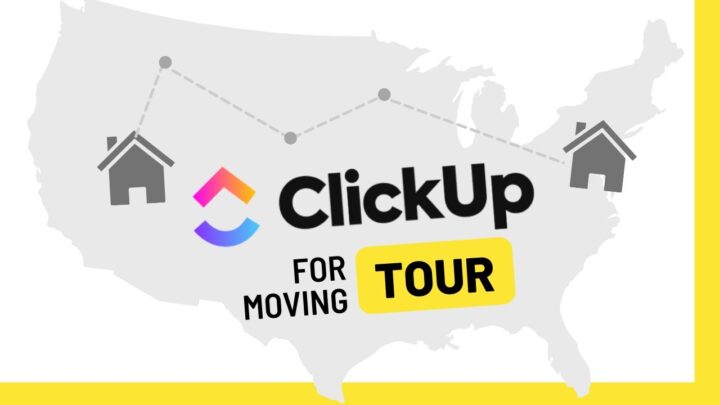 How I use ClickUp for Moving Cross-Country (ClickUp for Personal Use Tour)