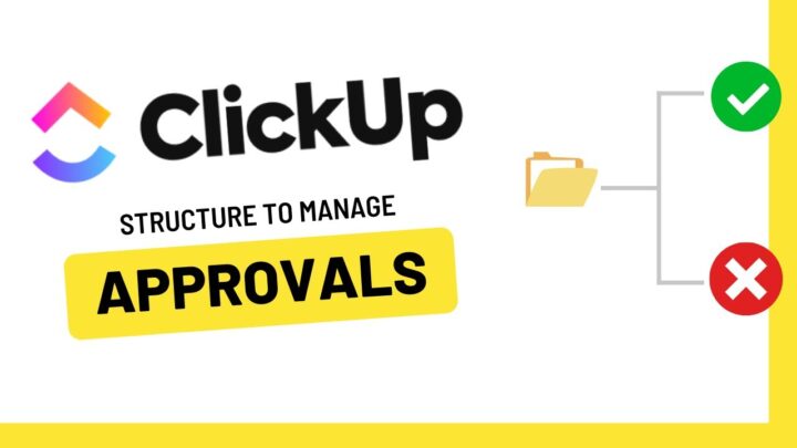 7 Ways to Manage Approvals in ClickUp
