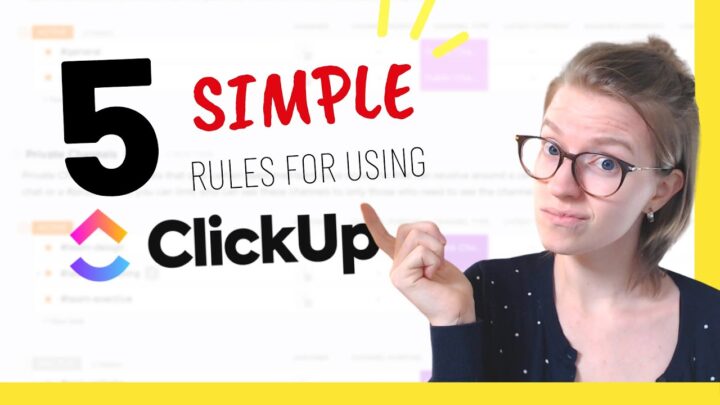 5 ClickUp Best Practice Rules for Your Business