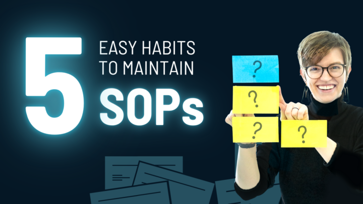 5 business habits to help you keep your SOPs updated…easily!