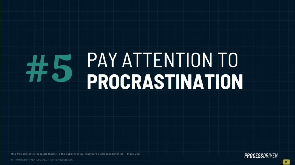 Productivity Tip #5: Listen to Procrastination
