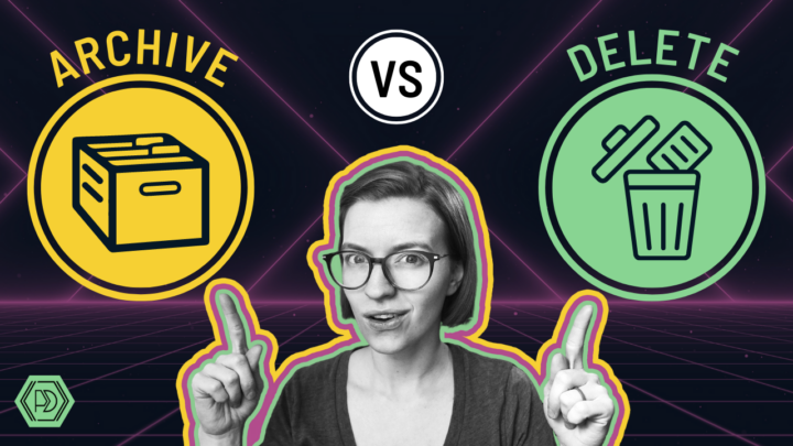 Archive or Delete a Task: Which Should You Do?
