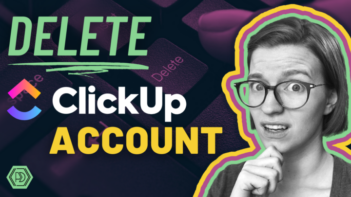 How to Delete Your ClickUp Account (or Workspace)