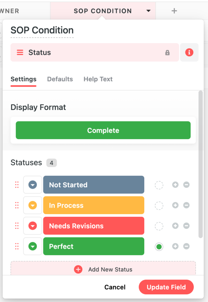 Make sure to modify Field statuses in SmartSuite to reflect the actual process.