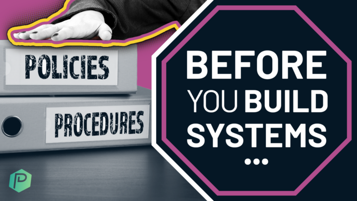 Is it Too Early to Create Systems in Your Business? 3 Questions to Ask…