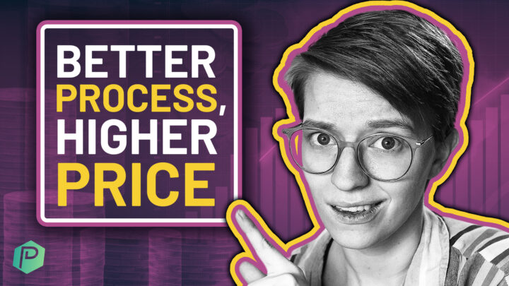 What Should I Charge? Let Your Process Set the Price!