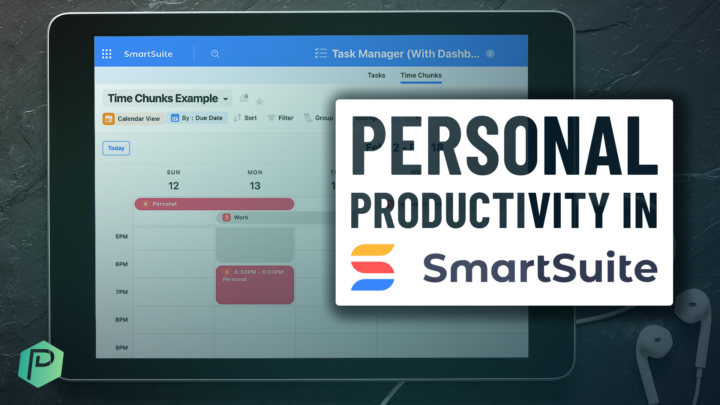 How to Use SmartSuite for Time Blocking & Time Management