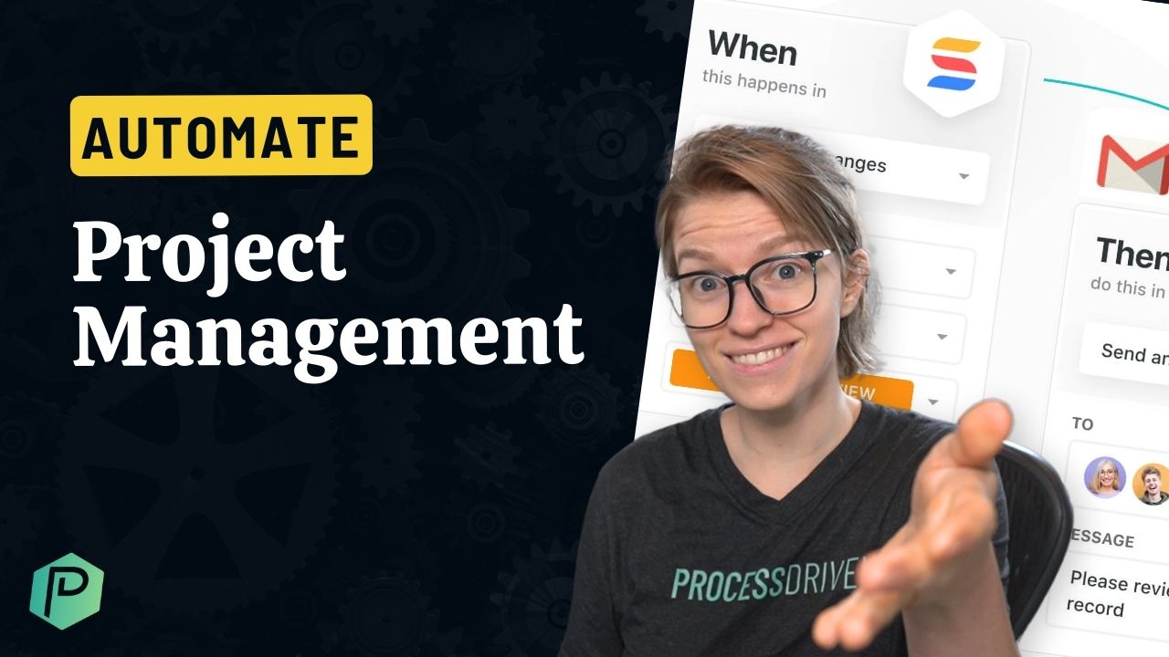 4 Ways To Automate Project Management - Processdriven